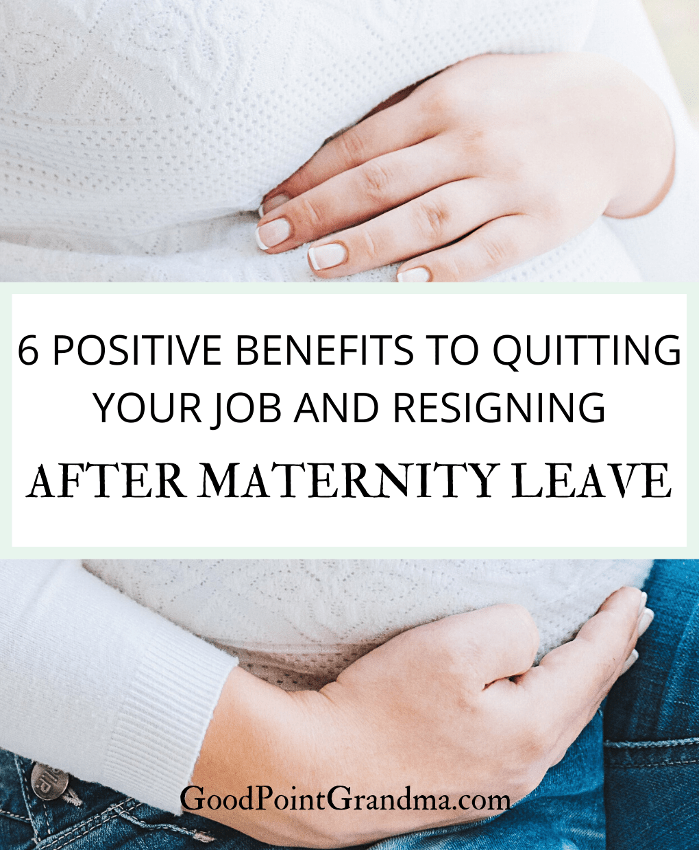 6-positive-benefits-to-quitting-your-job-and-resigning-after-maternity