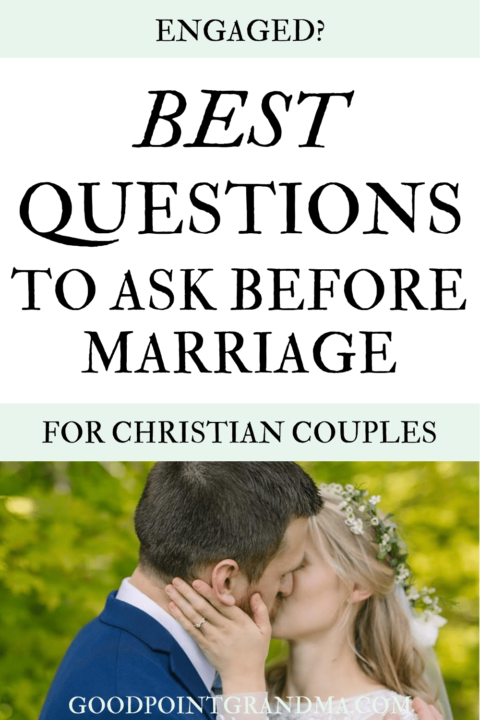 51 Important Questions To Ask Before Marriage For Christian Couples