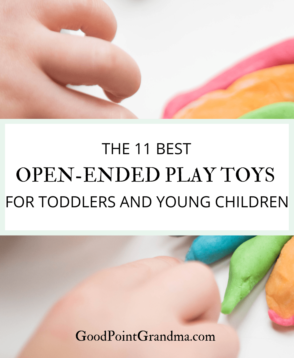 The 11 Best OpenEnded Play Toys For Toddlers And Young Children