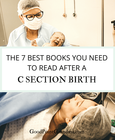 The 7 Best Books You Need To Read After A C Section Birth